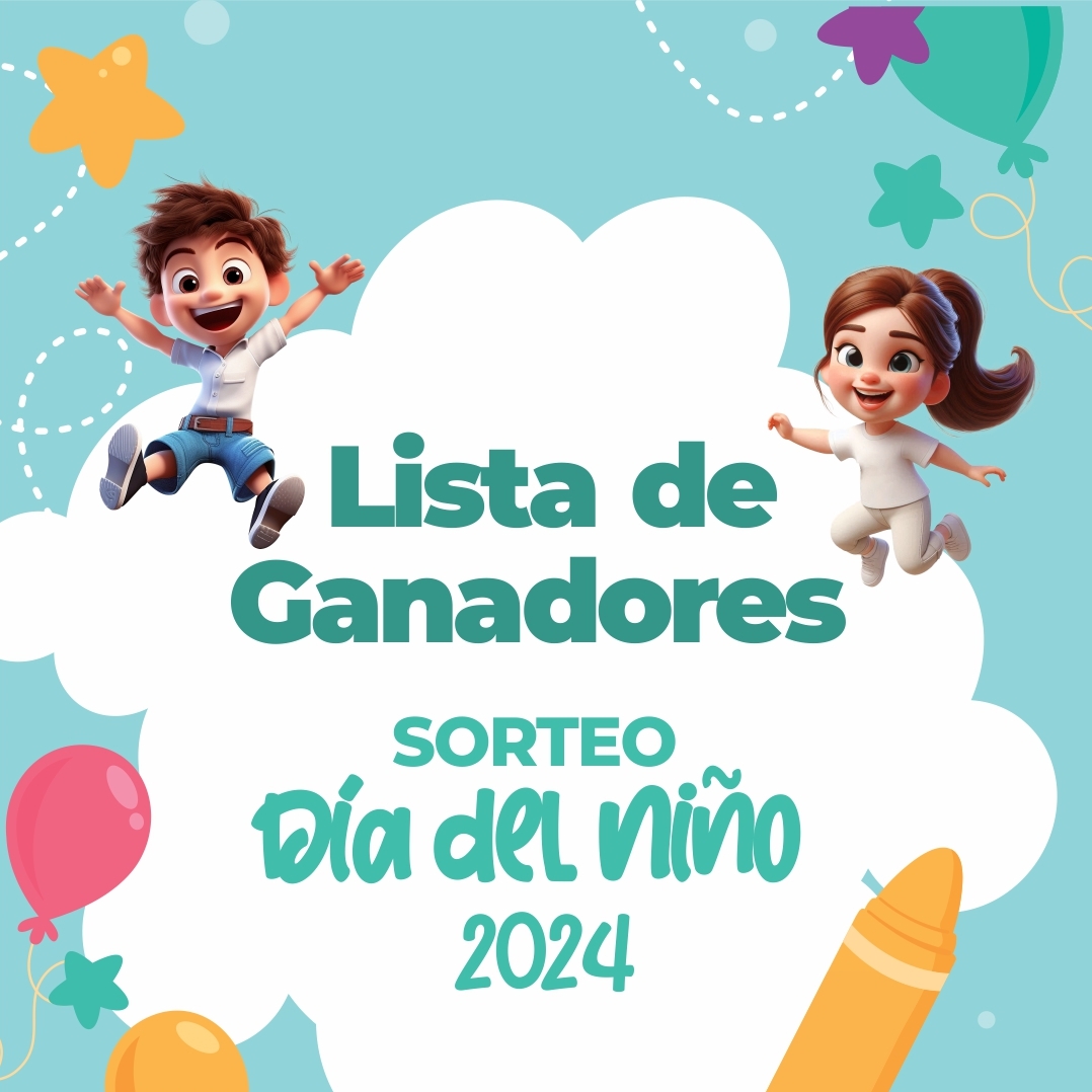 LISTA DE GANADORES DÍA DEL NIÑO 2024